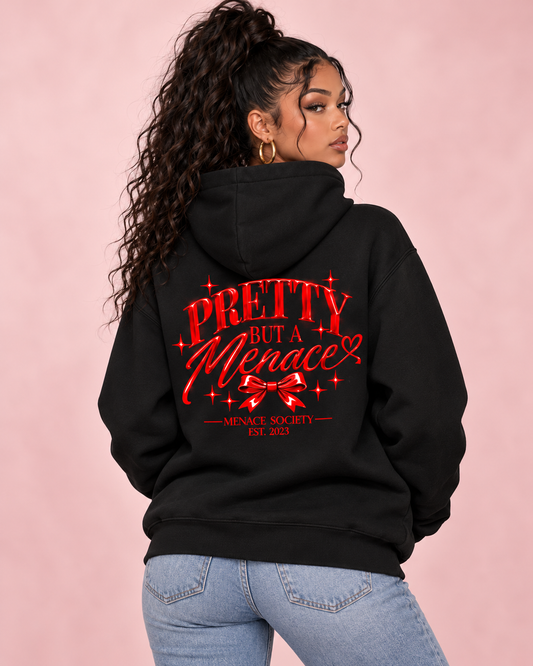 Pretty But A Menace Red Edition Hoodie