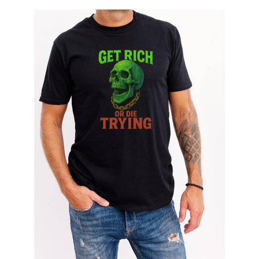 Get Rich or Die Trying – Skull Edition Tee